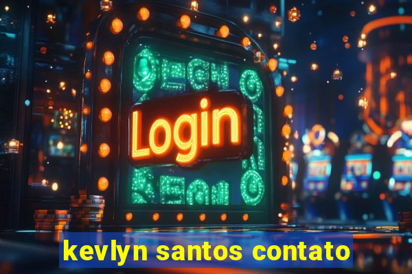 kevlyn santos contato